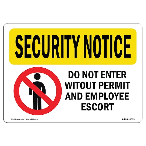 OSHA Security Sign, 7" Height, 10" Width, Aluminum, Do Not Enter Without Permit, Landscape